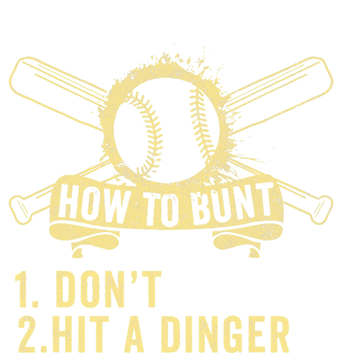 How To Bunt Don't Hit a Dinger Big Hit Baseball T-Shirt