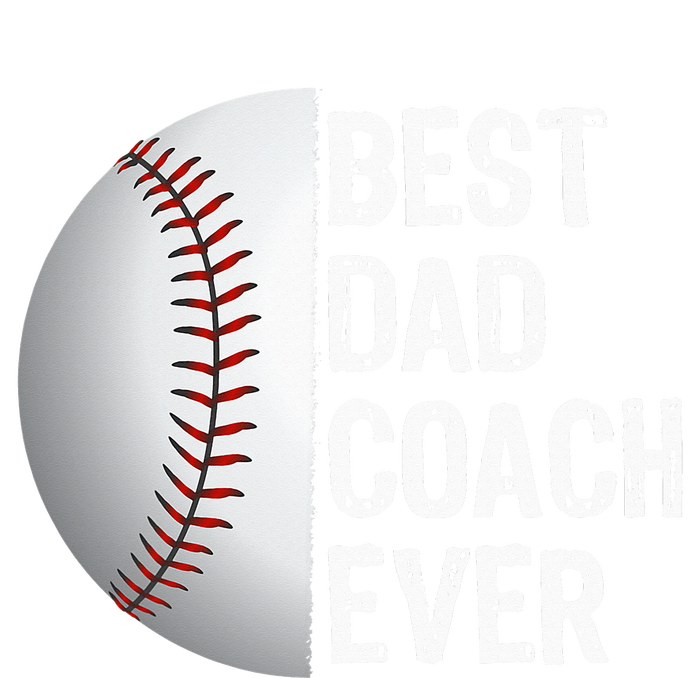 Best Dad Coach Ever Funny Baseball Tee for Sport Lovers T-Shirt