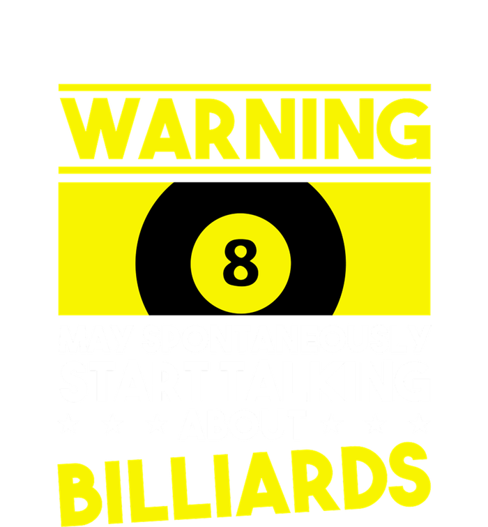 Father's Day Warning May Spontaneously Talking Billiards Gift For Dad T-Shirt