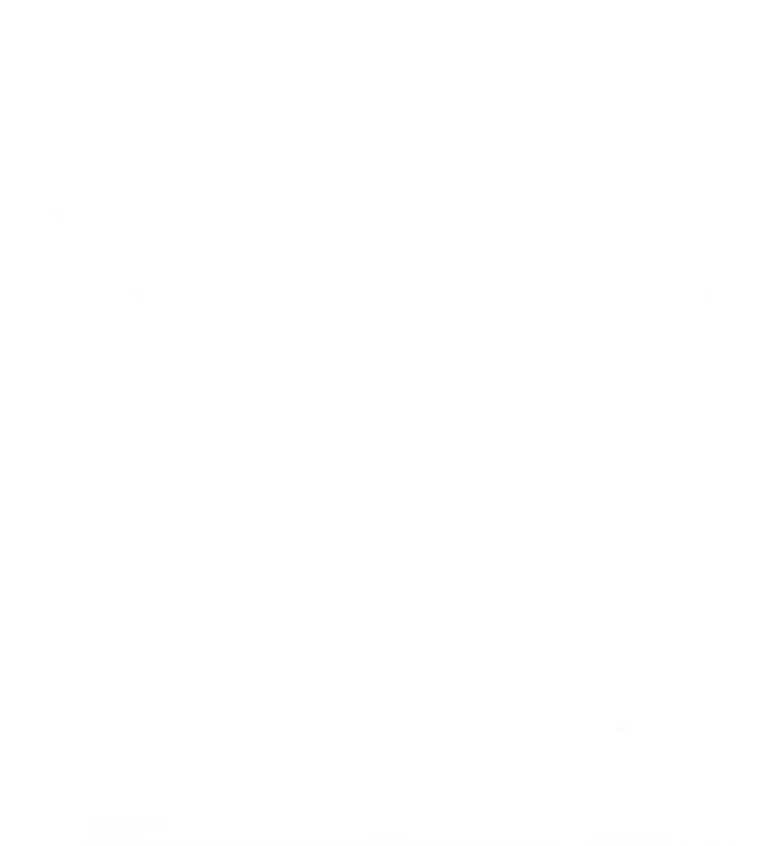 My Kindergarten Are 100 Days Smarter Teacher 100th Day Great Gift T-Shirt