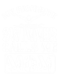 My Favorite Swimmer Calls Me Mom Funny Swimming Mom Gift Sweatshirt