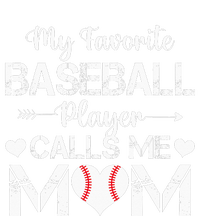 My Favorite Baseball Player Calls Me Mom Mothers Day T-Shirt