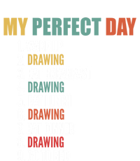 My Perfect Day Fun Drawing Gift T-Shirt