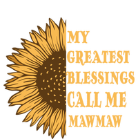 My Greatest Blessings Call Me Mawmaw Mom Sunflower Graphic Cool Gift Premium Hoodie