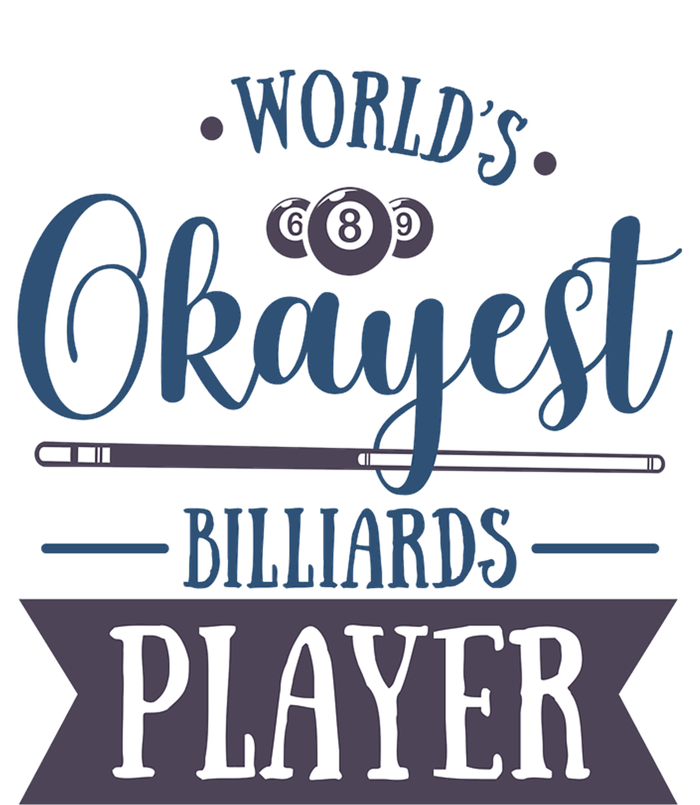 Father's Day World's Okayest Billiards Player Gift For Dad T-Shirt