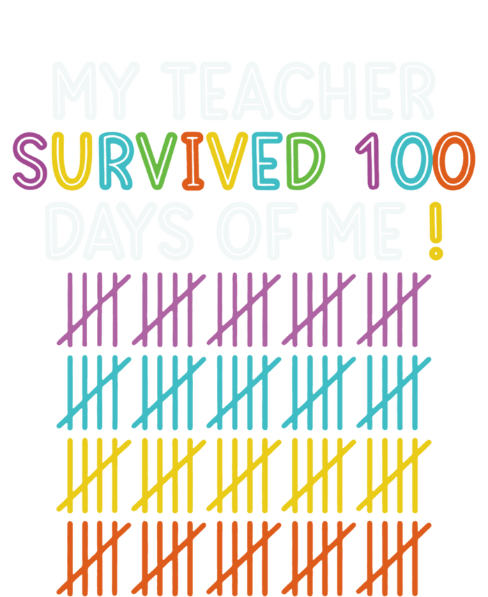 My Teacher Survived 100 Days Of Me Funny 100th Day Of School Gift Infant Baby Jersey Bodysuit