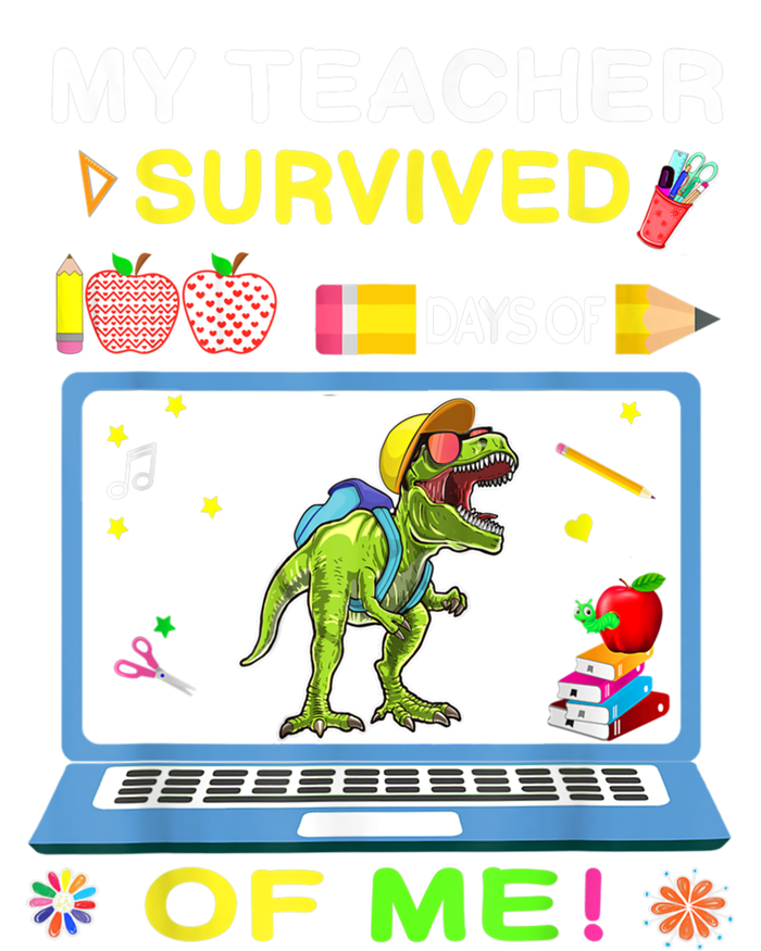 My Teacher Survived 100 Days Of Me School Dinosaur Gift T-Shirt