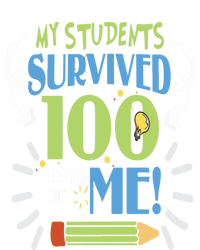 My Students Survived 100 Days Of Me Funny Teacher Funny Gift T-Shirt