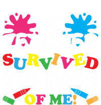 My Teacher Survived 100 Days Of Me Happy 100th Day School Gift T-Shirt