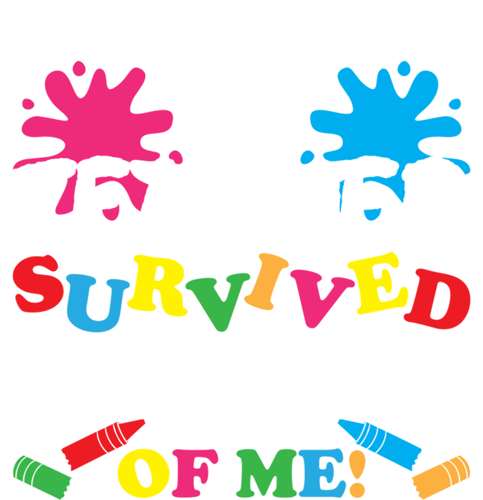 My Teacher Survived 100 Days Of Me Happy 100th Day School Gift T-Shirt