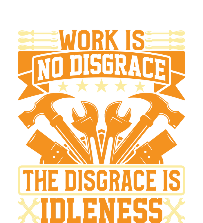 Work Is No Disgrace Is Idleness Labor Day Gift Mesh Reversible Basketball Jersey Tank