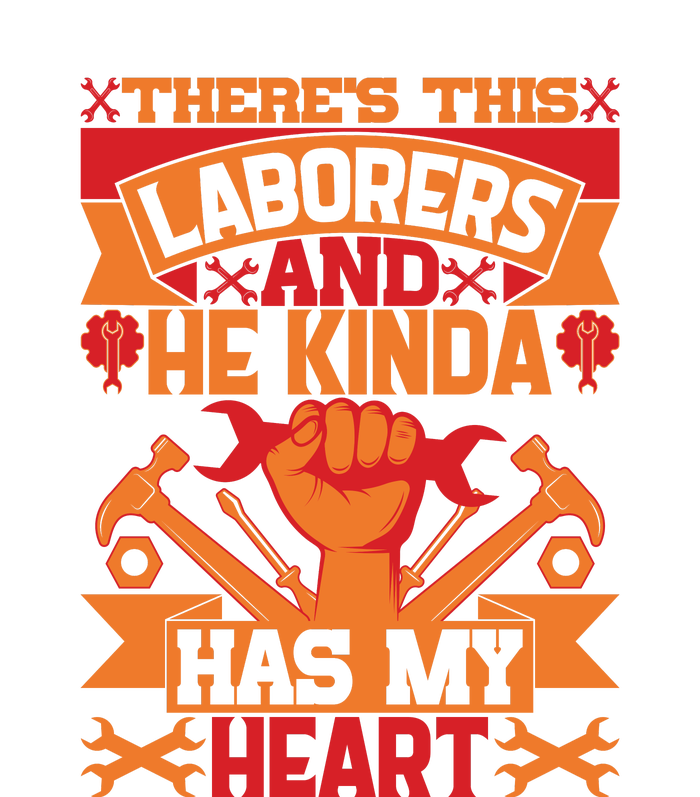 There's This Loaborers And He Kinda Has My Heart Labor Day Gift Kids Long Sleeve Shirt