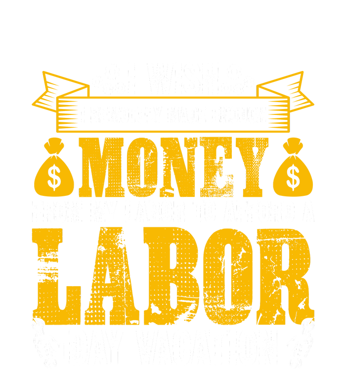 Labor Day Vacation Gift T-Shirt