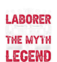 The Laborer The Man The Myth The Legend Labor Day Gift Impact Tech Backpack