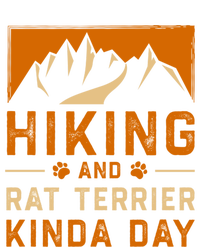 Hiking And Rat Terrier Kinda Day Rattie Hiker Gift T-Shirt