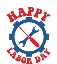 Happy Labor Day Gift T-Shirt