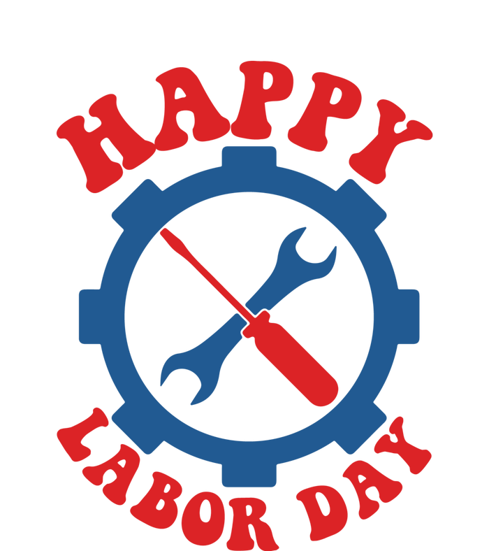 Happy Labor Day Gift T-Shirt