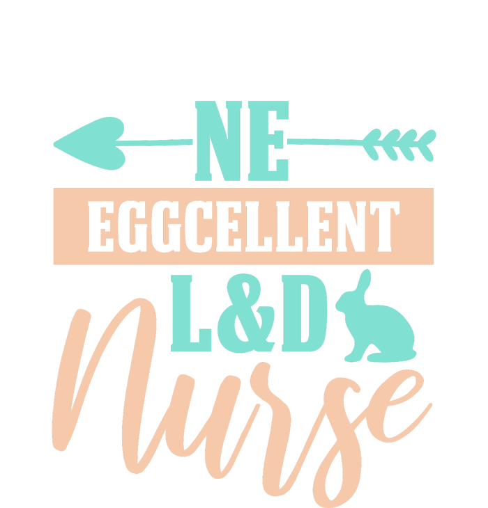 Ne Eggcellent L&d Nurse Labor Day Gift T-Shirt