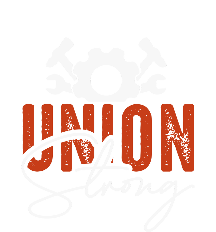 Union Strong Labor Day Gift Tall Hoodie