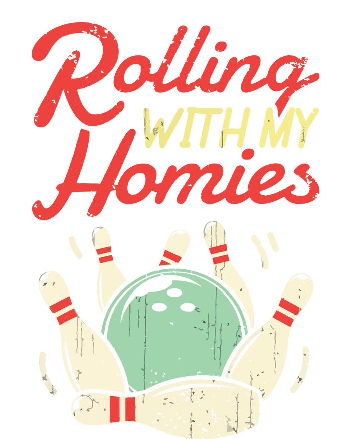 Rolling With My Homies Bowling Bowlers Funny Gift Womens Funnel Neck Pullover Hood