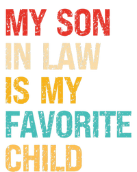 My Son In Law Is My Favorite Child Funny Family Humor Retro T-Shirt