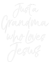 Christian Mother's Day Gift Just A Grandma Who Loves Jesus T-Shirt