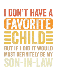 My Favorite Child Most Definitely My SonInLaw Funny Ladies Long Sleeve Shirt