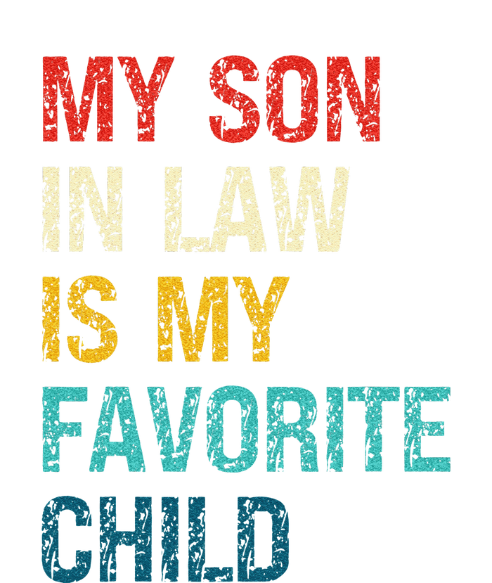 My Son In Law Is My Favorite Child Funny Family Humor Sustainable Beanie