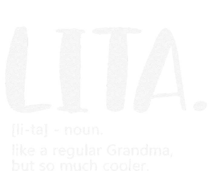 Lita For Women Mother's Day Idea For Grandma Lita T-Shirt