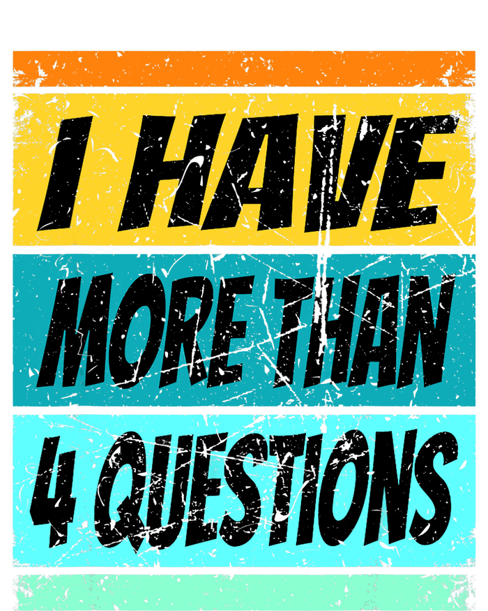 I Have More Than Four Questions Passover Kids Long Sleeve Shirt