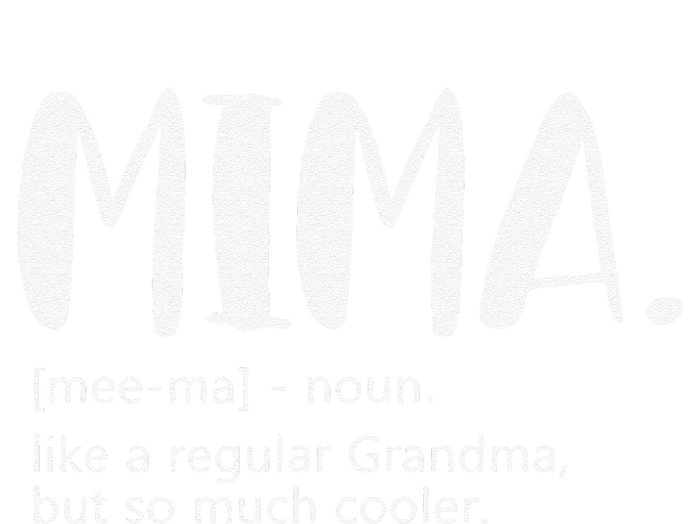 Mima For Women Mother's Day Idea For Grandma Mima T-Shirt