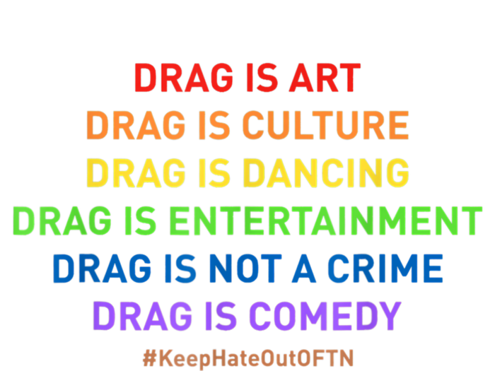 Drag Is Art Drag Is Culture Drag Is Not A Crime LGBT Pride T-Shirt