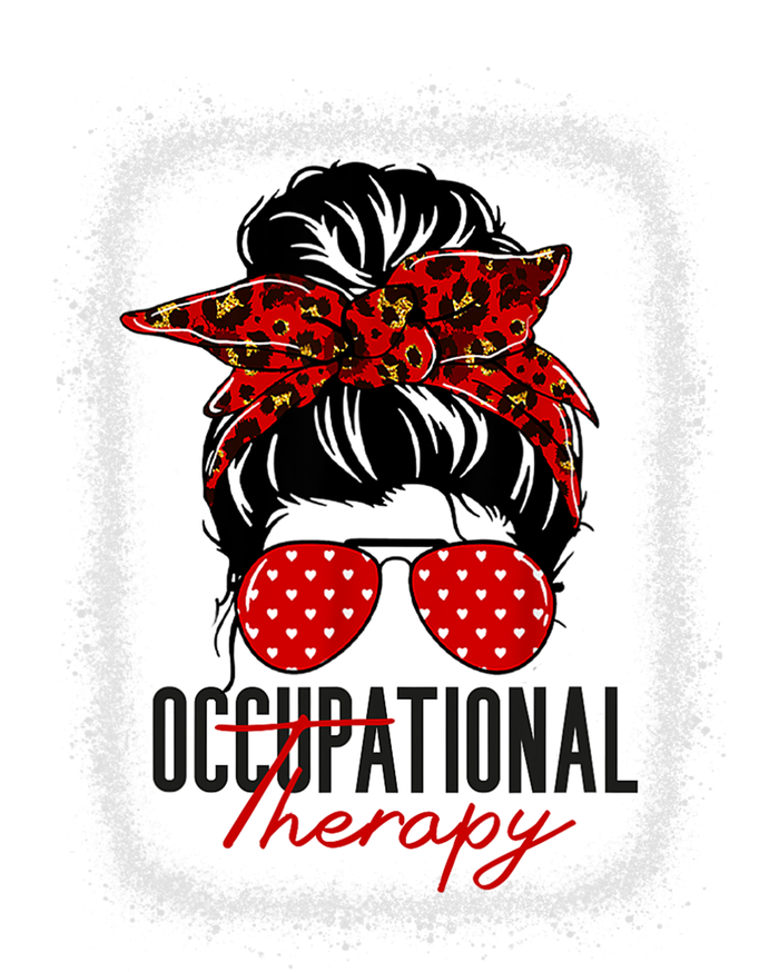 Messy Bun Occupational Therapy OT Therapist Assisstant T-Shirt