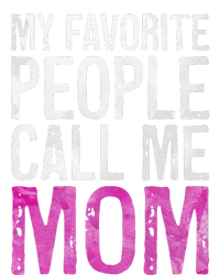 My Favorite People Call Me Mom Mother's Day Mousepad