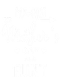 My First Mother's Day As A Aunt Mom To Be Sister's Mom Gift T-Shirt