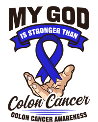 My God Is Stronger Than Design Colon Cancer Awareness Great Gift Women's V-Neck T-Shirt