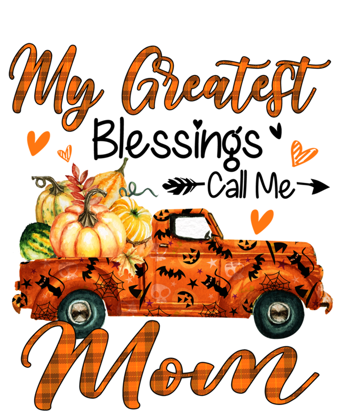 My Greatest Blessing Call Me Mom Pumpkins Thanksgiving Gift T-Shirt