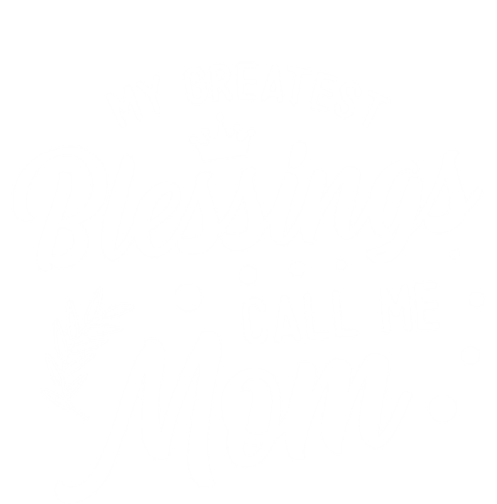 My Greatest Blessings Call Me Mom Best Mother Ever Mommy Gift Premium Hoodie