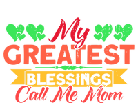 My Greatest Blessings Call Me Mom Vintage Mother Gift T-Shirt