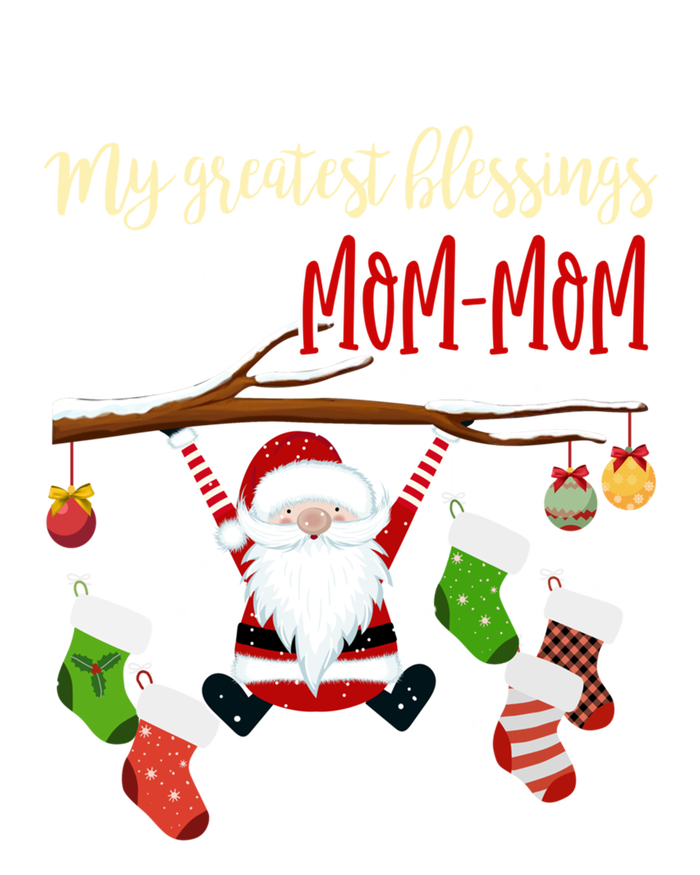 My Greatest Blessings Call Me Momfunny Giftmom Funny Gift Grandma Gift Toddler Long Sleeve Shirt