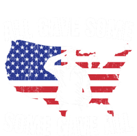 All Gave Some Some Gave All Gift Tall T-Shirt