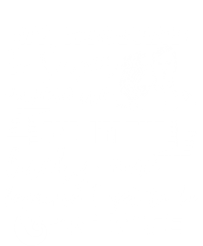 My Husband Is Super Awesome I Get To Be His Wife Cute Gift Coaster