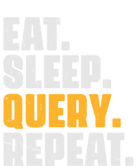 Eat Sleep Query Repeat Computer Coding Database Programmer Women's Pullover Hoodie