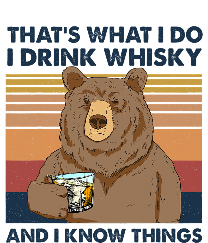 That's What I Do I Drink Whiskey And I Know Things Bear Tee Kids Sweatshirt