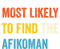 Funny Passover Most Likely To Find The Afikoman Matzah Matzo Tall Hoodie