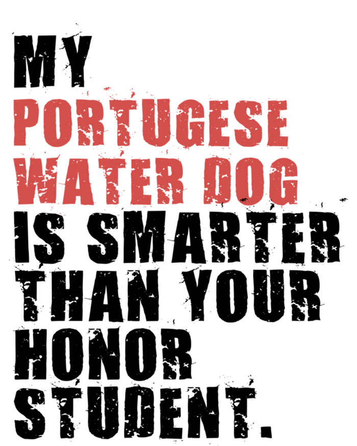 My Portugese Water Doggo Dog Is Smarter Adc096c Gift T-Shirt