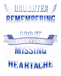 My Daughter Remembering You Is Easy I Do It Everyday Missing Great Gift Baby Bodysuit