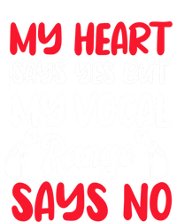 My Heart Says Yes But My Vocal Range Says No Karaoke Ktv Gift T-Shirt