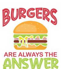 Burgers Are The Answer Bbq Hamburger Cookout Meat Eater Great Gift Women's Racerback Tank