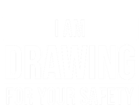 I Am Drawing For Your Safety Drawing Day Gift Button